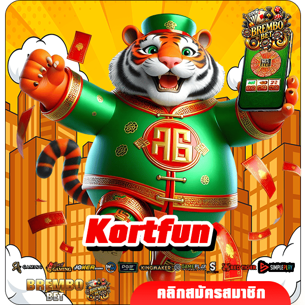 Kortfun ทางเข้าเล่น ส่งตรงทุกความบันเทิง โบนัสแตกหนักทุกเกม